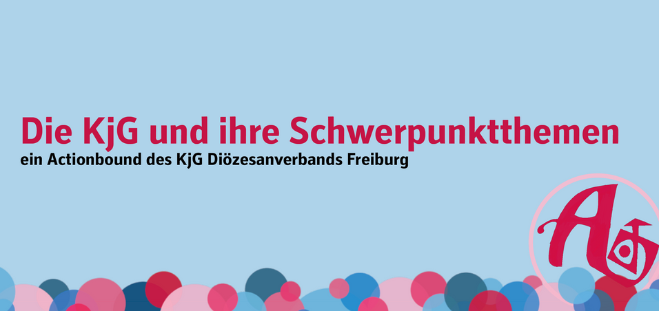 Quelle: KjG Diözesanverband Freiburg